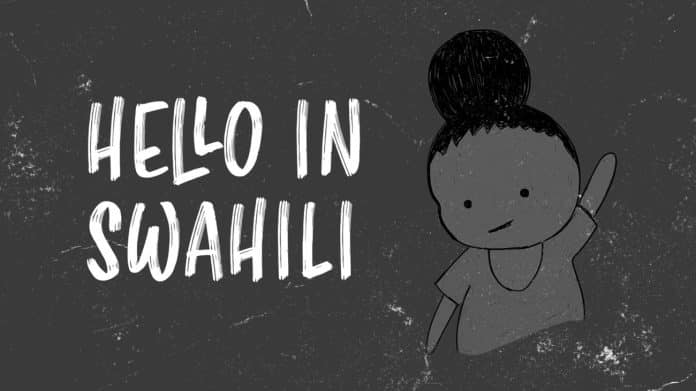 How to Say in Swahili 10 Primary Beginners Phrases and More