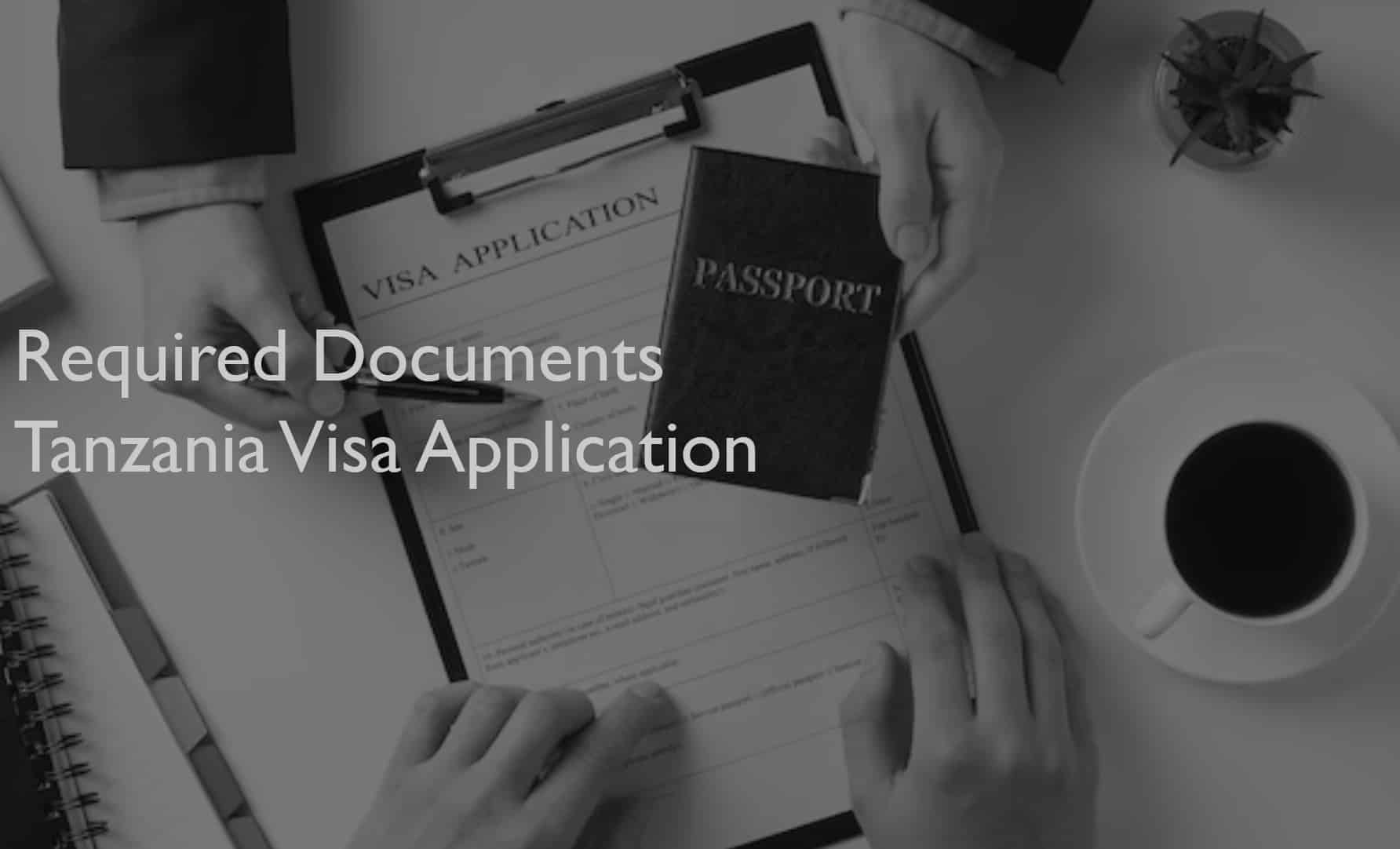 Required Documents for the Visa Application