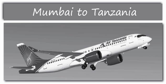Planning Your Escape: Mumbai to Tanzania Flight Time and Tips for an Unforgettable Adventure